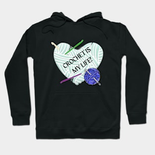 Crochet is My Life Hoodie